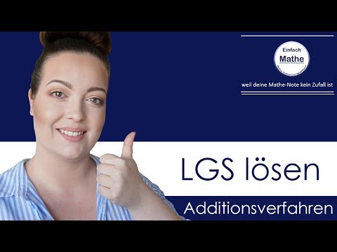 Lineares Gleichungssystem mit dem Additionsverfahren lösen by einfach mathe!