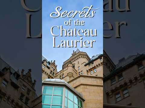 Secrets of the Château Laurier - Hotel Tour #ottawa #tour #hoteltour