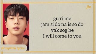 Download lagu JIN - '그리움에 (I will come to you)' Easy lyrics mp3
