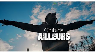 CHIBIDA - Ailleurs (Vidéo Officiel) | Afro-Soul & Évasion