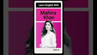 Learn English With Mahira Khan