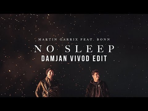 Martin Garrix feat. Bonn - No Sleep (Damjan Vivod Remix)