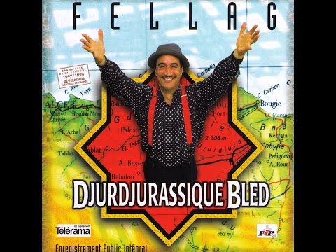 Fellag - Djurdjurassique Bled (spectacle complet HD)