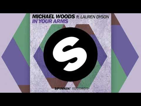 Micheal Woods - In Your Arms ft. Lauren Dyson