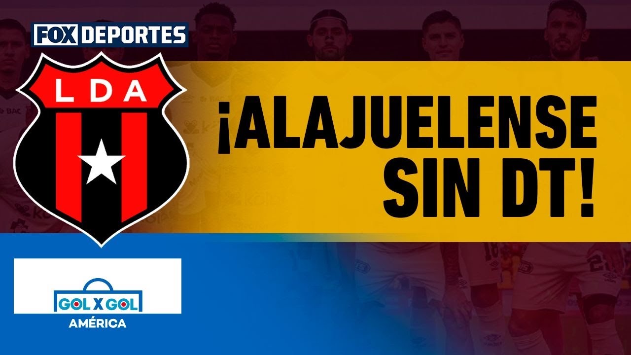 NOTICIA DE ÚLTIMO MOMENTO: Alajuelense se queda sin DT. 🔥 #GolXGol