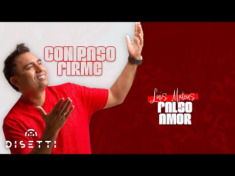 Falso Amor - Luis Mateus y La Nueva Generación | Vallenatos Románticos