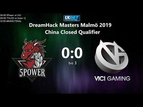 5Power vs Vici Gaming, 5Power vs TYLOO, TYLOO vs VICI GAMING l DreamHack Masters Malmö 2019 China Q