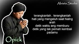 Download lagu lagu asli Terangkanlah versi opick mp3 Download lagu lagu asli Terangkanlah versi opick mp3