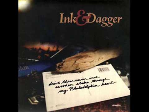 Ink And Dagger- Road to Hell (Drive This 7inch Wooden Stake Through My Philadelphia Heart Track 1)