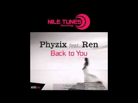 Phyzix ft. Ren - Back To You (Theoretical Mix)