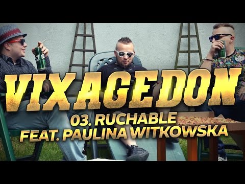 03. VIXAGEDON - RUCHABLE (FEAT.  PAULINA WITKOWSKA)