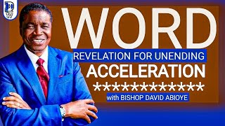 CELEBRATION SERVICE || WORD REVELATION FOR UNENDING ACCELERATION BY BISHOP DAVID ABIOYE @CGA
