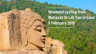 preview picture of video 'No.-47: Weekend cycling from Mahaxay to Lak Sao in Laos 9-2-2019[iPortfolio]'