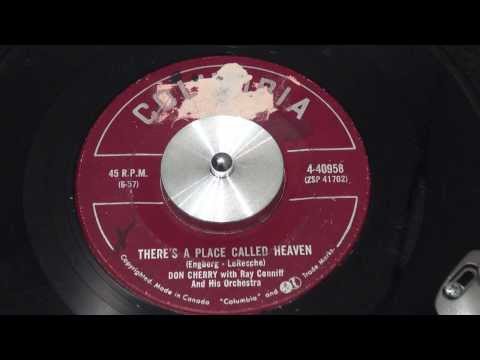 DON CHERRY w/ Ray Conniff - There's A Place Called Heaven - 1957 - COLUMBIA
