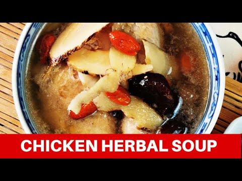 How to prepare the best Chinese style chicken herbal soup