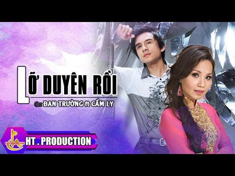 Lỡ duyên rồi Sheet - Đan Trường