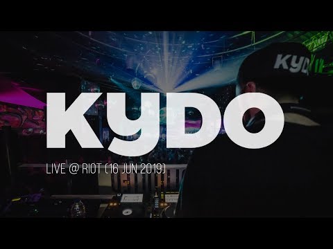 Kydo - Live @ Riot (16 JUN 2019)