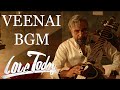 Veenai BGM Love Today Yuvan Shankar Raja Background Score Pradeep Ranganathan
