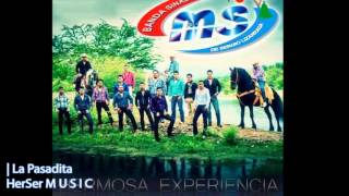 La Pasadita - Banda MS (CD 10° Aniversario: Hermosa Experiencia / 2013)