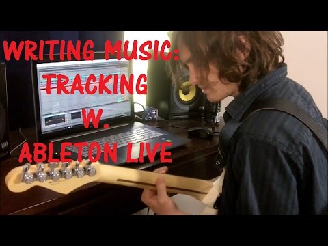Writing Music: How to Track Guitars with Ableton Live