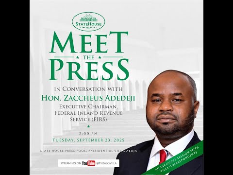 Executive Chairman, Federal Inland Revenue Service (FIRS), Zacch Adedeji Meets the press