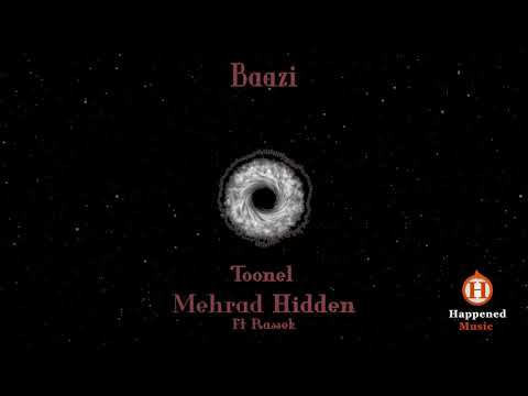 Mehrad Hidden Ft Rassek - Baazi