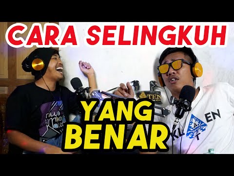 TUTORIAL SELINGKUH YANG BAIK DAN BENAR‼️- Tim UK Ucup Klaten