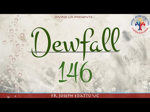 Dewfall 146 - Where are you rooted?