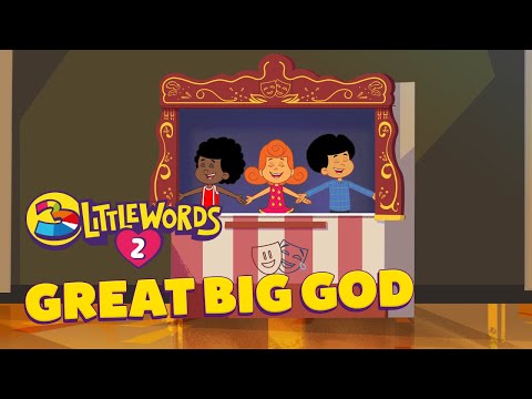 Great Big God - 3LittleWords - Volume 2