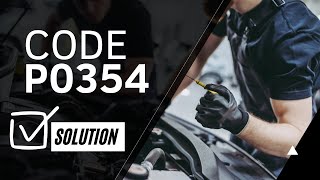 OBD Code p0354 Guide to Repair