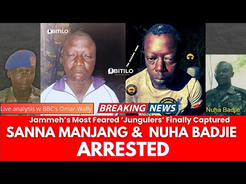 BREAKING: Jammeh’s Most Feared ‘Jungler’ Sanna Manjang ARRESTED