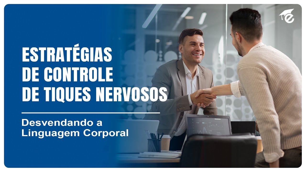 ESTRATÉGIAS DE CONTROLE DE TIQUES NERVOSOS | 13