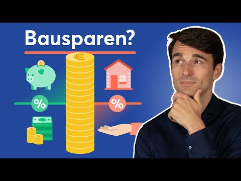 Bausparvertrag einfach erklärt! Ist Bausparen noch sinnvoll?