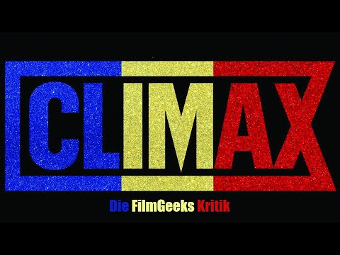 Climax (2018) - Review | FilmGeeks