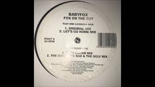 Babyfox – Fox On The Cut (Let's Go Home Mix) 1993