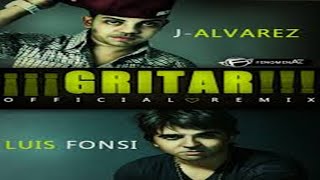 Gritar [Urban Remix] (Feat. Luis Fonsi)