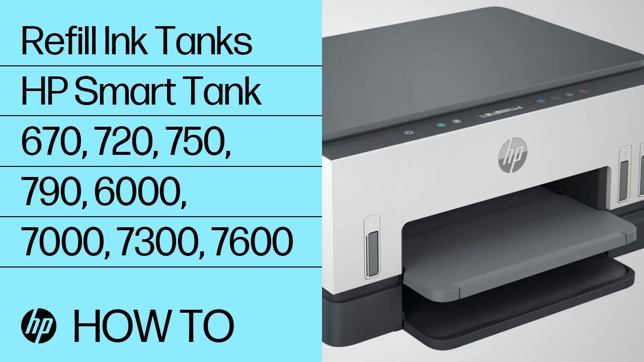Hướng dẫn cách nạp mực cho máy in HP Smart Tank 670 720 750 790 6000 7000 7300 7600 Ps