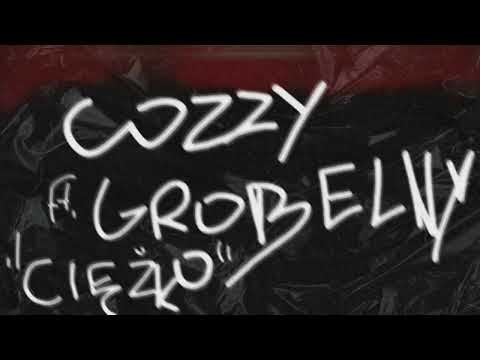 Cozzy feat. Grobelny- ciężko