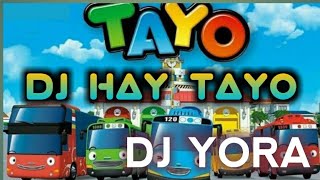 Download lagu Dj Hey Tayo Full Bass 2020 Yang Kalian Cari..!! mp3