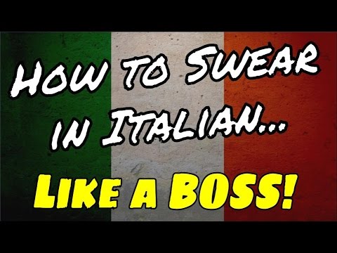How to swear in Italian... Like a BOSS! - Top 10 swear words in italian!!  ✔✔