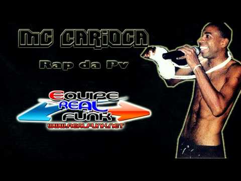 Mc Carioca - Rap da Pv - EquipeRealfunk