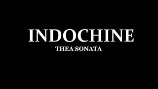 Indochine - Thea Sonata - HD