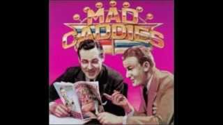 Mad Caddies \ Quality Soft Core \ Mum's The Word