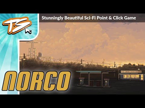 NORCO DEMO!! - Possibly The Most Beautiful Adventure Game I've Ever Played