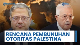 Ben-Gvir Ingin Tangkap Mahmoud Abbas dan Bunuh Otoritas Palestina jika Sahkan Negara Palestina