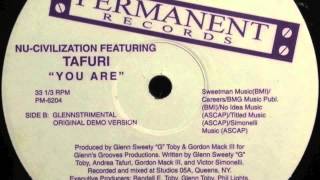 Nu Civilization feat. Tafuri - You Are (Original Demo Version)