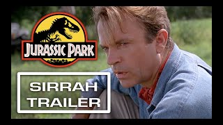 Jurassic Park - [Sirrah Edit] Trailer