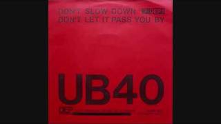 UB40 - Don&#39;t Slow Down (Extended Version)