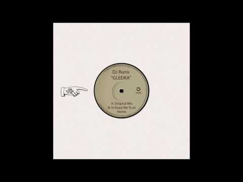 Dj Runo - Gledka (Original Mix)
