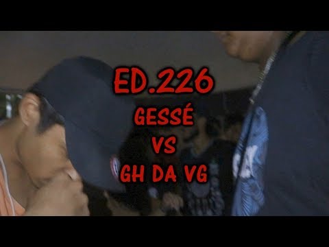 BdA226 - GESSÉ vs GH DA VG (SEMIFINAL - Seletiva do Circuito Cuiabano de Mc's)